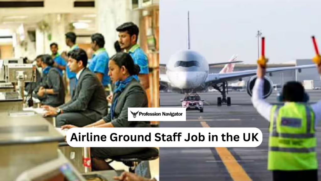 Airline Ground Staff Job in the UK