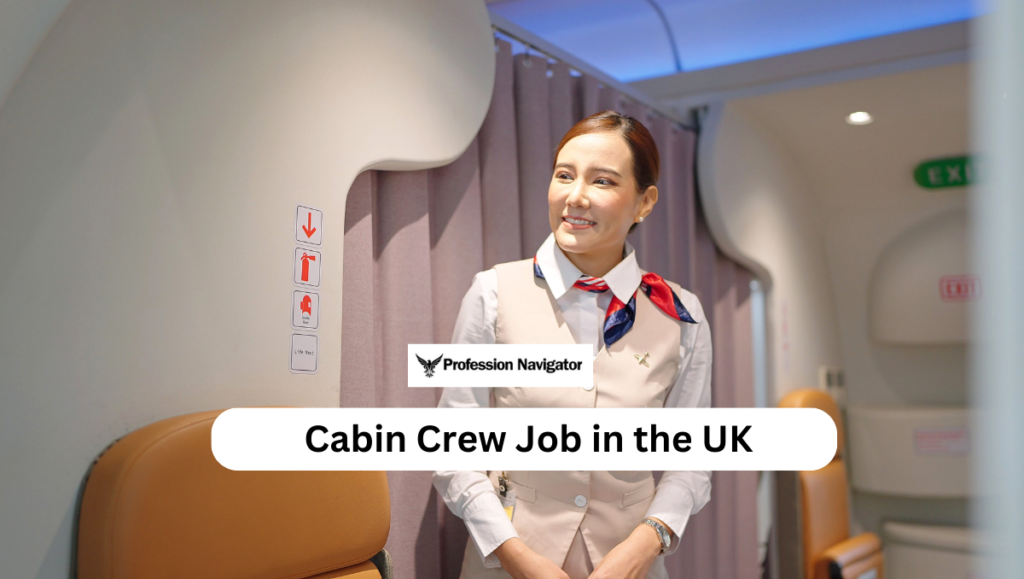 Cabin Crew Job in the UK