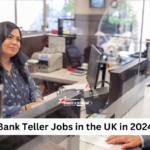Bank Teller Jobs in the UK