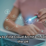 Cloud Architect Jobs in the UK